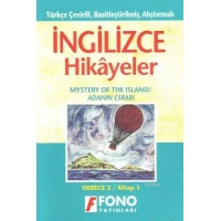 Türkçe Çevirili, Basitleştirilmiş, Alıştırmalı İngilizce Hikayeler| Adanın Esrarı; Kitap 1 / Derece 1